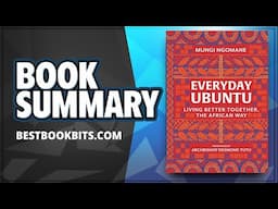 Everyday Ubuntu by Mungi Ngomane | Book Summary