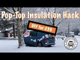 VW Campervan Pop Top Winter Insulation Hack YOU can make at home...