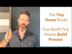 TheTINY HOME route planner: True North Tiny Homes Build Process