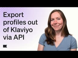 Get profiles out of Klaviyo via API