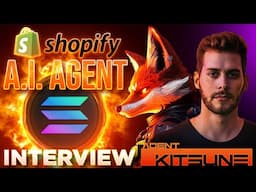 Shopify A.I. Agent on Solana🦊$KIT Interview🔥