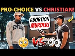 PRO-CHOICER DEBATES WITH CHRISTIAN! (Who Is Correct..?)