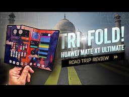 Huawei Mate XT Review: Maybe A Tri-Fold Will Fix Me