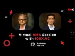 AMA Session with Ninad Karpe & Shashank Randev | 100X.VC