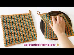 How to Crochet the Bejeweled Potholder - Modified Block Stitch - PGCAL2024