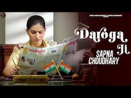 Sapna Choudhary - DAROGA JI ( official video) | Ruchika Jangid | New Haryanvi Songs Haryanavi 2025