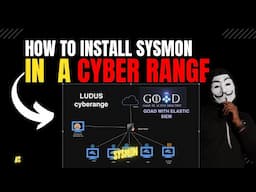 04 Purple Team Cyber Range with NHA-GOAD | How to Install Sysmon in Active Directory Lab on Ludus