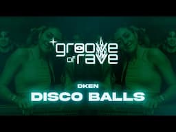 DKEN - Disco Balls