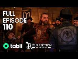 Resurrection: Ertuğrul Full Episode 110