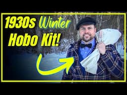 1930s Hobo Winter Kit: Surviving the Great Depression Outdoors