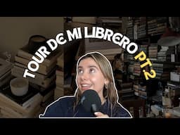 BOOKSHELF TOUR parte 2 📔🧸 ¡Todos mis libros!| Entre Letras