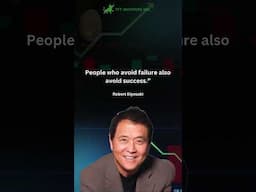 Robert Kiyosaki on Success and Failure | Investing and Trading Quotes