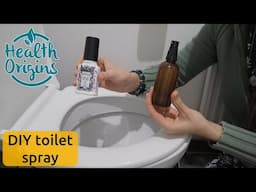 DIY Toilet Spray - easy and natural!