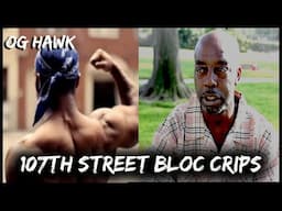 OG Hawk Eye 107 Bloc Crips