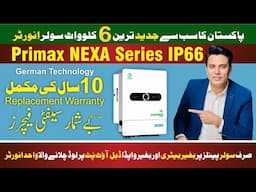 Primax 6Kw NEXA Series IP66 Hybrid Solar Inverter launched in Pakistan