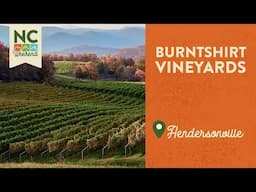 Burntshirt Vineyards - Hendersonville, NC | North Carolina Weekend