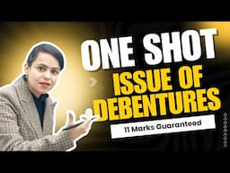 ISSUE OF DEBENTURES ONE SHOT | All Important Concepts | Accounting for Companies 12th Accounts