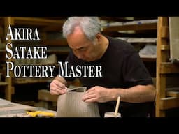 The Potter | Akira Satake | A Craftsman's Legacy