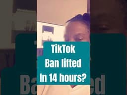 The TikTok ban is lifted? I guess we shall see how long it lasts