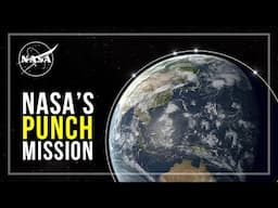 NASA’S PUNCH Mission