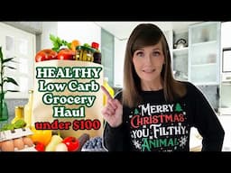 HEALTHY Grocery Haul On A Budget | Keto, Low Carb & Under $100