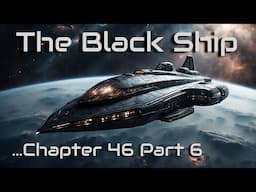 The Black Ship - Chapter 46 Part 6 | The Ground Attack Begins