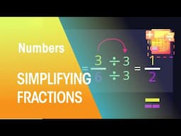 Simplifying Fractions | Numbers | Maths | FuseSchool