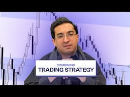 Combining Trading Strategy for Best SETUP