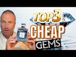 TOP 3 INEXPENSIVE HIDDEN GEM MEN'S FRAGRANCES