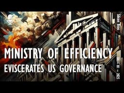 Silicon Bites #90 - Orwellian 'Ministry of Efficiency' Mounts a 'Crypto Coup' Against US Governance.