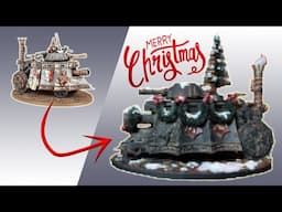 Bringing Christmas to Warhammer! | Christmas Steam Tank