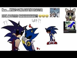 Now…WHATS SONIC.EXE THE DISASTER EVEN ABOUT?! (Uploaded again youtube hates me…./w @MetalFaker )