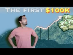 Why Your First $100K Is The Hardest