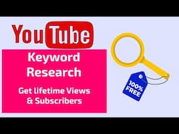 How To Do Keyword Research For YouTube Videos | How To Get Views and Subscribers on YouTube Videos