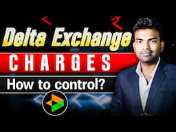 How To Manage Very High Trading Fees & Risk Management on Delta India Crypto Exchange