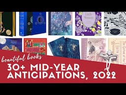 30+ Mid-Year Anticipations for 2022 | Beautiful Books