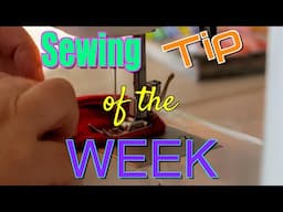 Sewing Tip of the Week | Episode 193 | The Sewing Room Channel