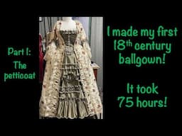 I Made My First Robe a la Francaise! | Part 1: The Petticoat