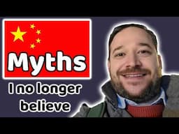 5 myths about China that I no longer believe