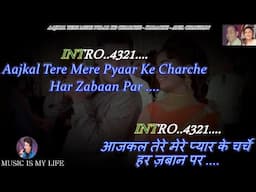 Aajkal Tere Mere Pyar Ke Charche Karaoke With Scrolling Lyrics Eng. & हिंदी