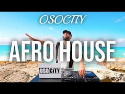 Afro House Mix 2025 | The Best of Afro House 2025 by OSOCITY