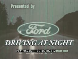 " DRIVING AT NIGHT "  1967 FORD DRIVER'S EDUCATION FILM 95745