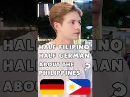 Half-Filipino, Half-German in the #Philippines #interview #german