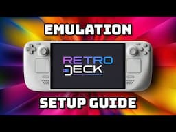 RetroDECK: Steam Deck Emulation Made Easy!