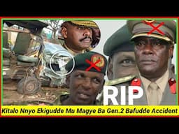 Kitalo Nnyo!! Ekigudde Mu Magye Ba Gen.2 Bafudde Ku Convoy Ya Gen  Muhanguzi 6 Badusiidwa Mudwaliro