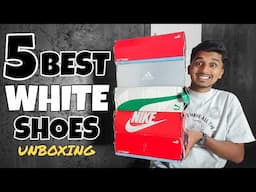 UNBOXING Top 5 WHITE SNEAKER Under ₹3000