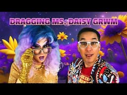 Dragging Ms. Daisy GRWM Ep. 79