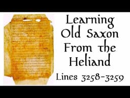 Learning Old Saxon From the Heliand: Lines 3258-3259