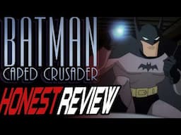 Is Batman Caped Crusader Good? New Batman Cartoon Honest Review