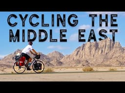 Cycling the Deserts of the Middle East | Solo Through Israel, Palestine & Saudi Arabia